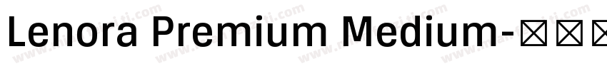 Lenora Premium Medium字体转换